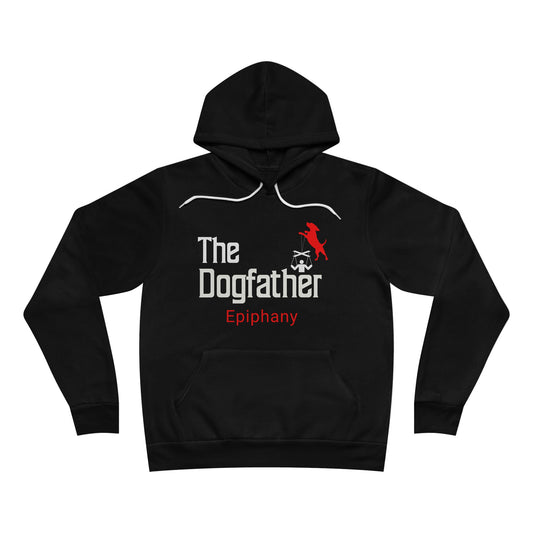 The Dogfather - Epiphany Hoodie – Because We All Know Who’s Really in Charge!