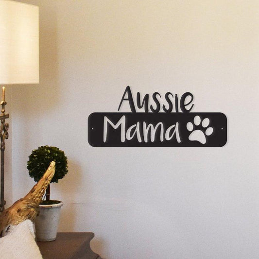 Aussie Mama Metal Wall Art - Durable Home & Outdoor Decor for Aussie Lovers