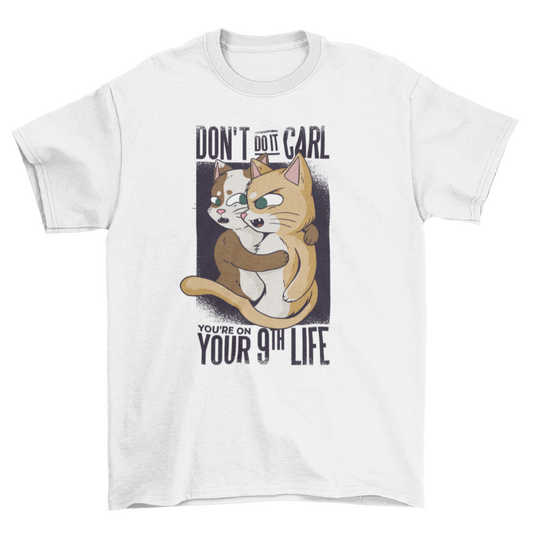 Features a cute illustration of a cat holding back another, who’s about to lose its last life—a clever nod to the saying that cats have nine lives